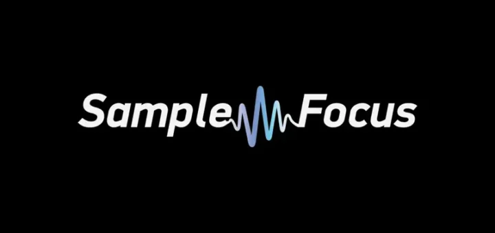 Sample Focus Find the perfect audio sample